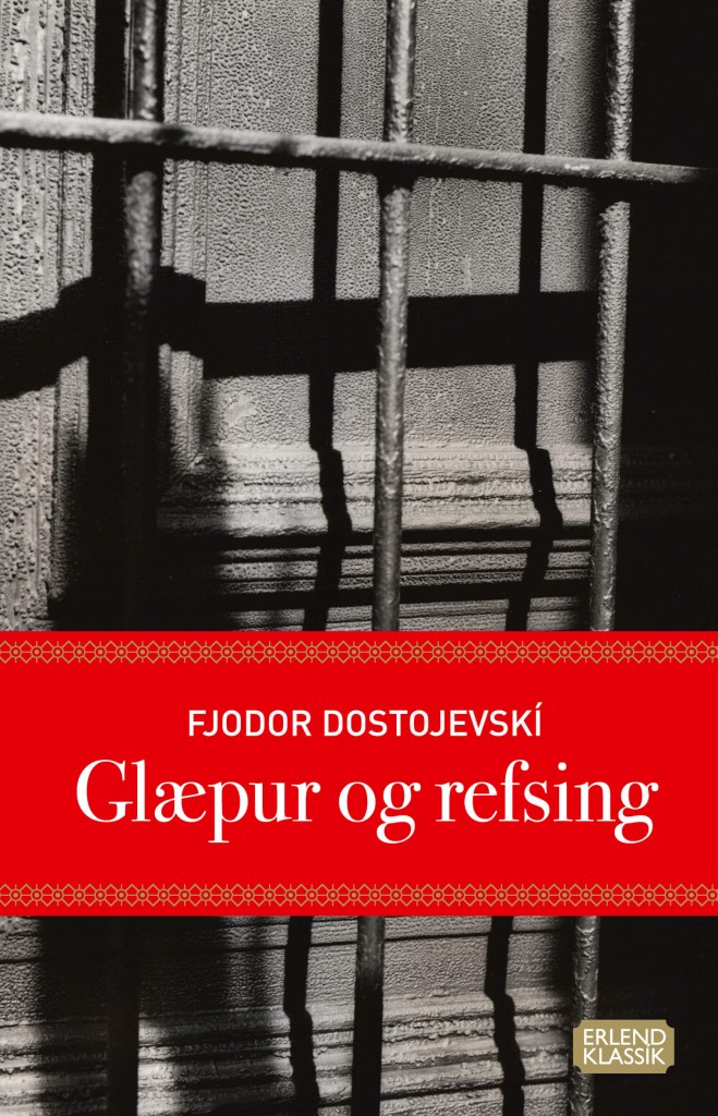 Glæpur og refsing eftir Fjodor Dostojevski