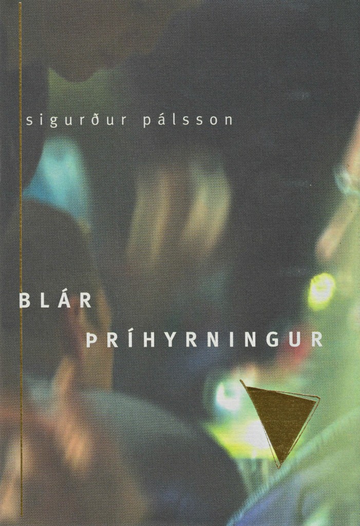 Blár þríhyrningur eftir Sigurð Pálsson