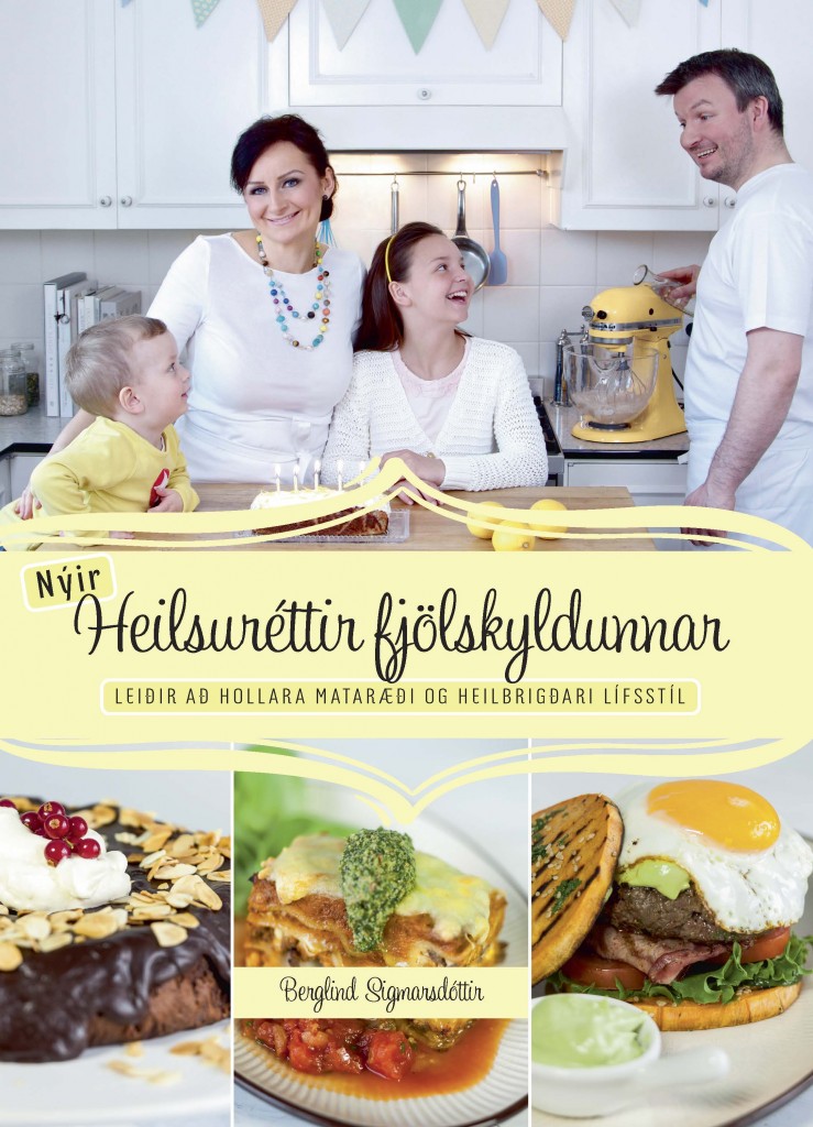 Nýir heilsuréttir eftir Berglindi Sigmarsdóttur