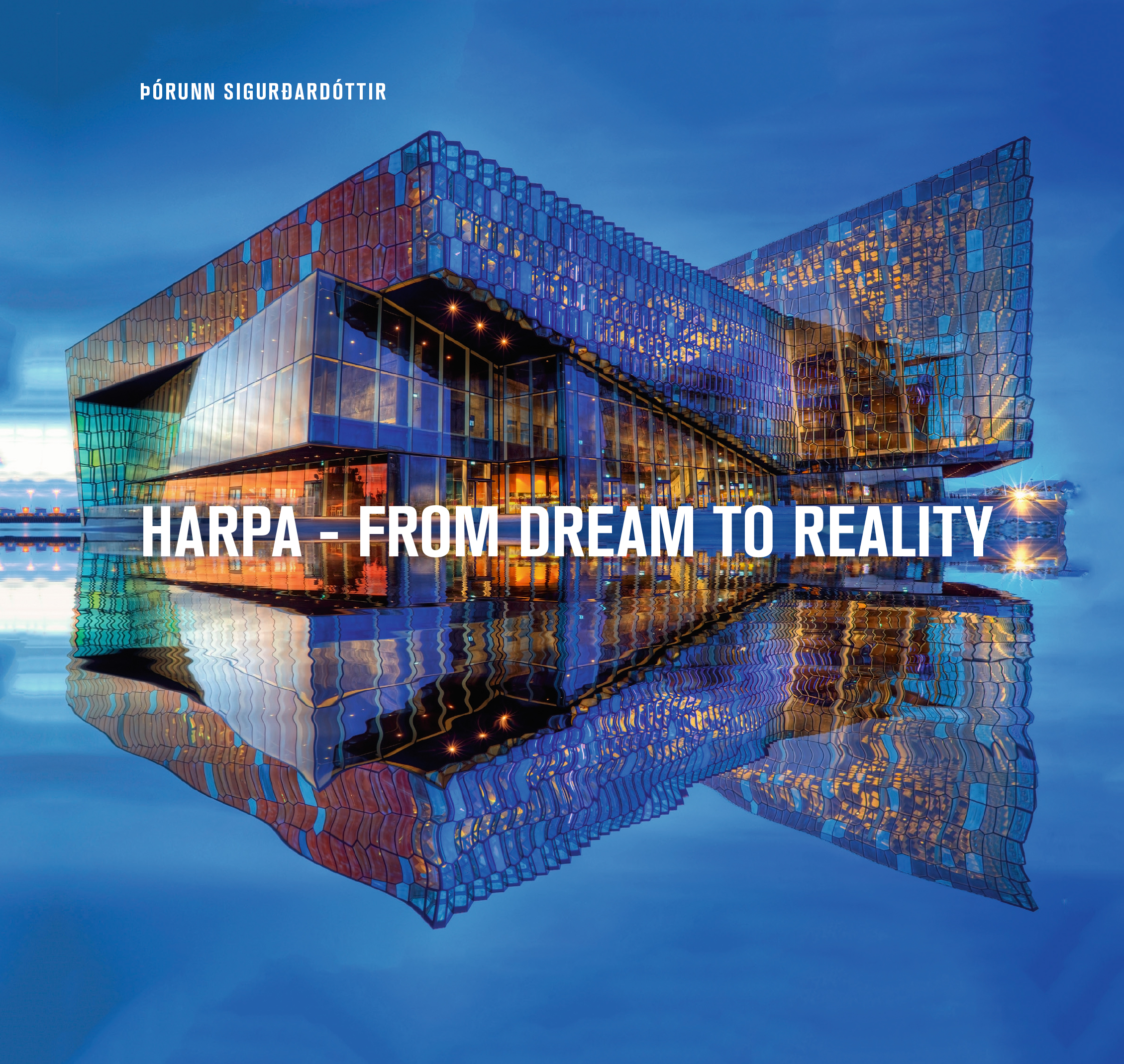 Harpa - From Dream to Reality