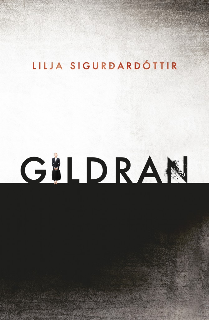 Gildran eftir Lilju Sigurðardóttur