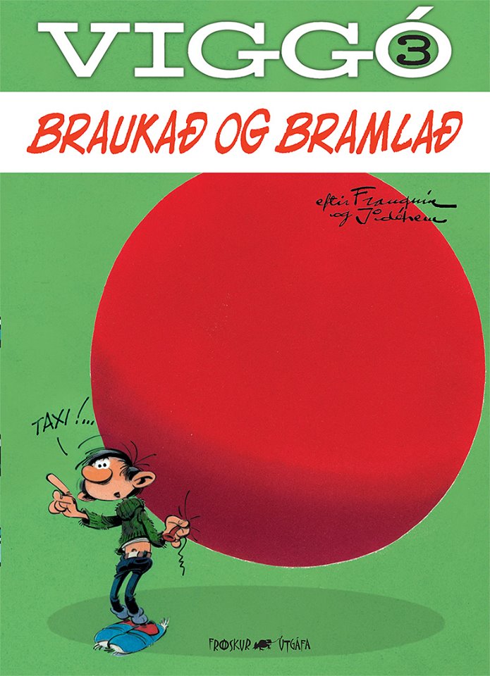 Viggó 3 - Braukað og bramlað