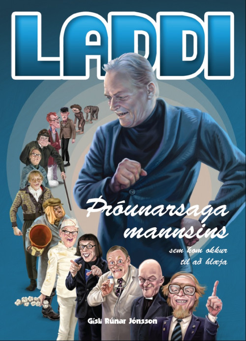 Laddi : þróunarsaga mannsins sem kom okkur til að hlæja