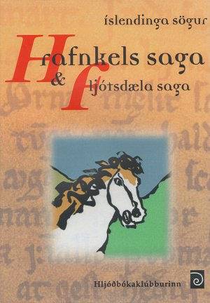 Hrafnkels saga og Fljótsdæla saga