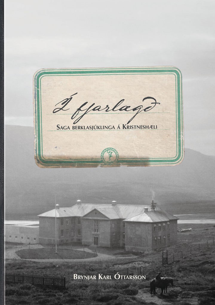 Í fjarlægð - Saga berklasjúklinga á Kristneshæli