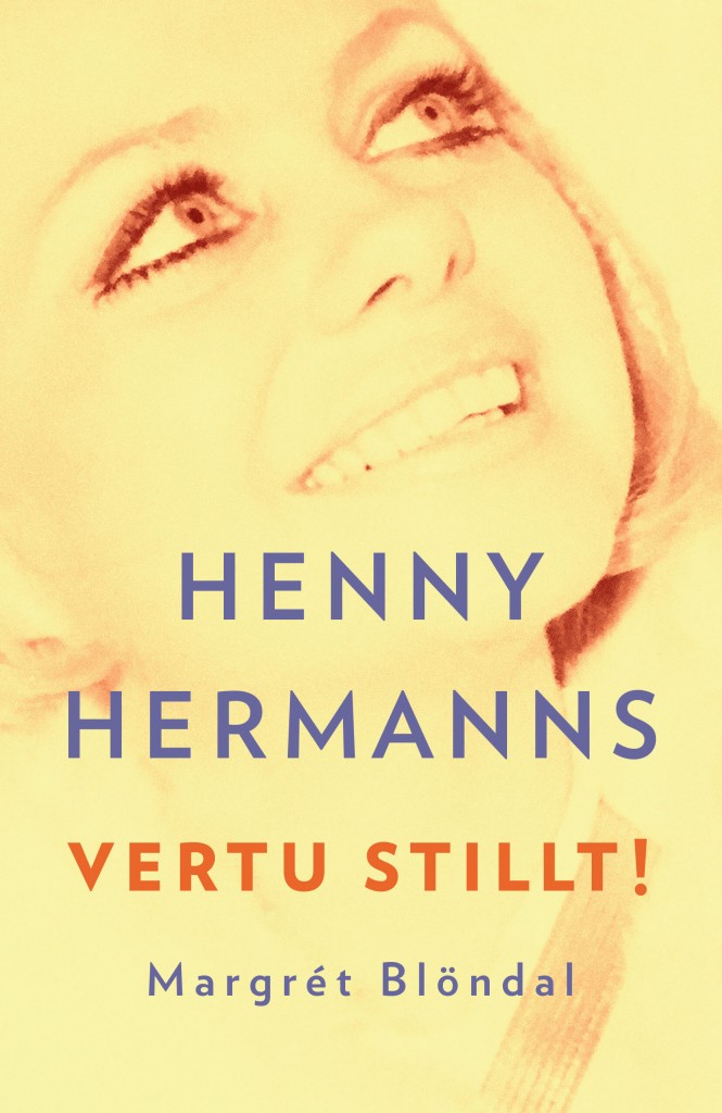 Henny Hermanns – Vertu stillt!