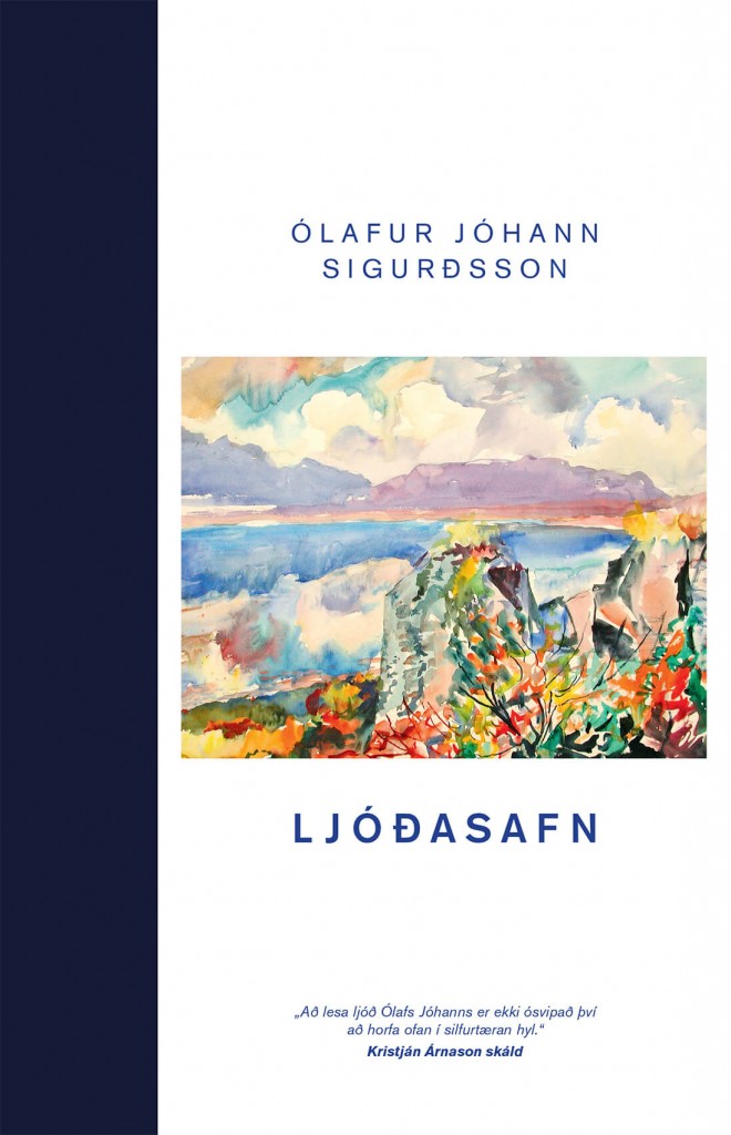 Ljóðasafn - Ólafur Jóhann Sigurðsson
