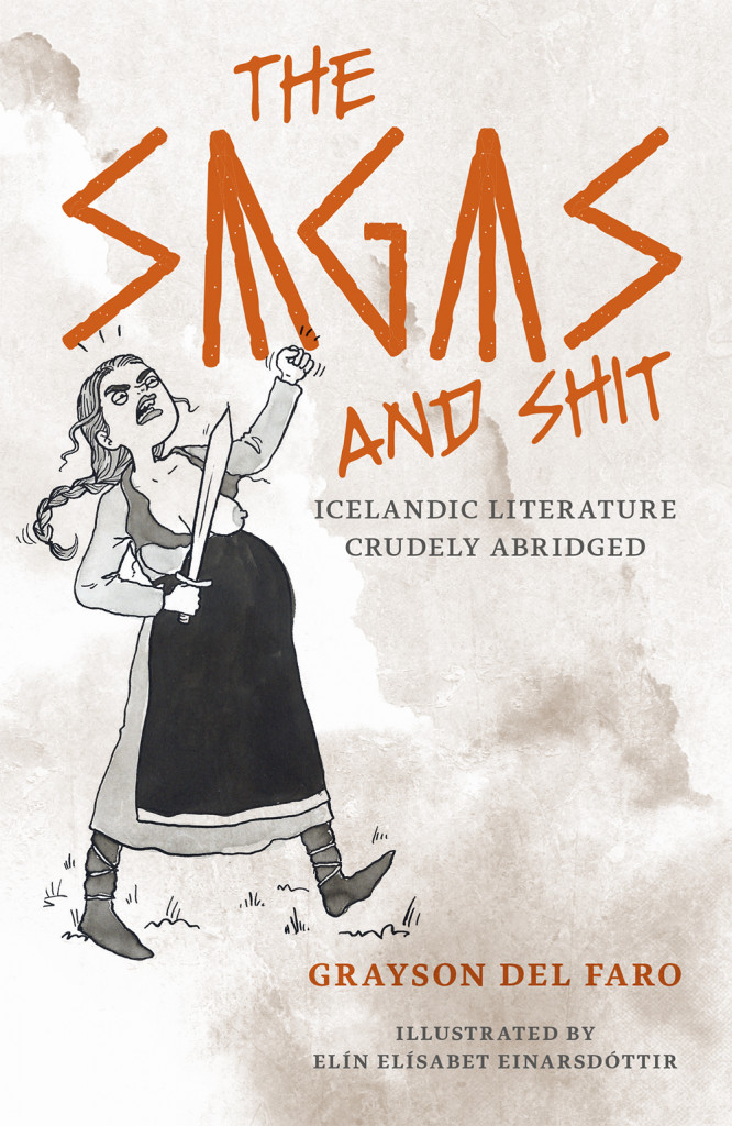 The Sagas and shit