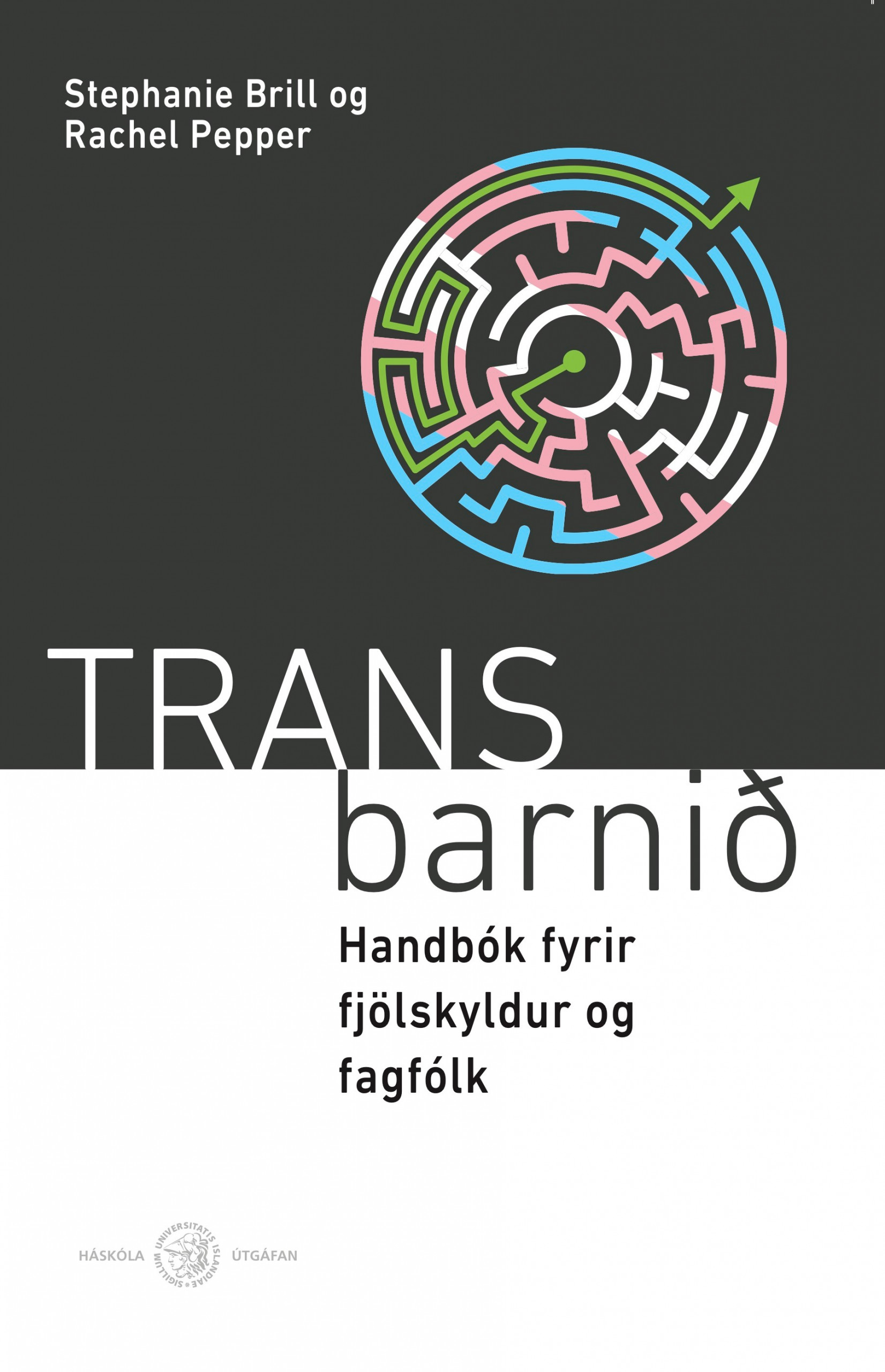 Trans barnið – Handbók fyrir fjölskyldur og fagfólk