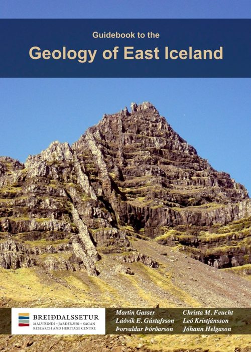 Guidebook to the Geology of East Iceland