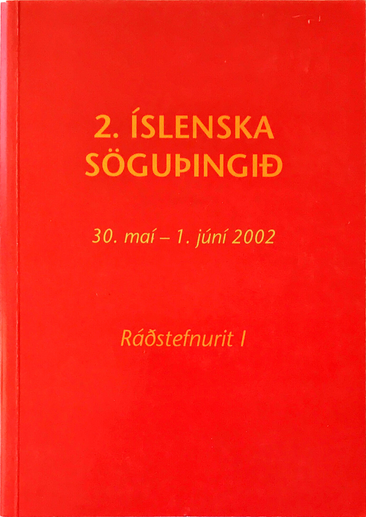 Söguþing 2002 I. bindi