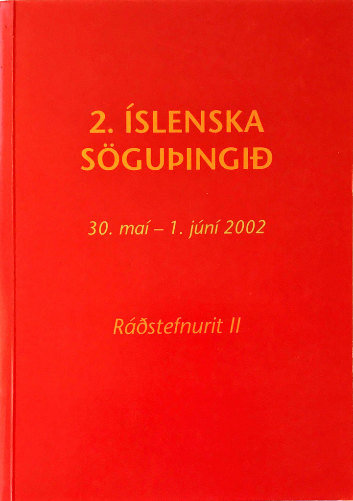 Söguþing 2002: II. bindi