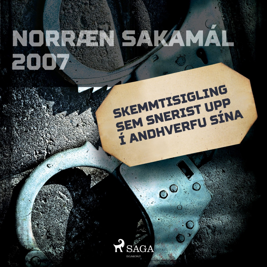 Skemmtisigling sem snerist upp í andhverfu sína - Norræn sakamál 2007