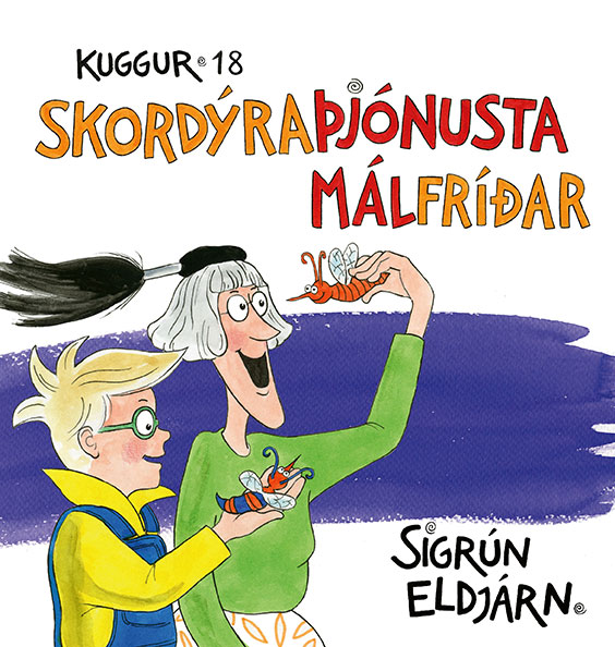 Kuggur 18 – Skordýraþjónusta Málfríðar