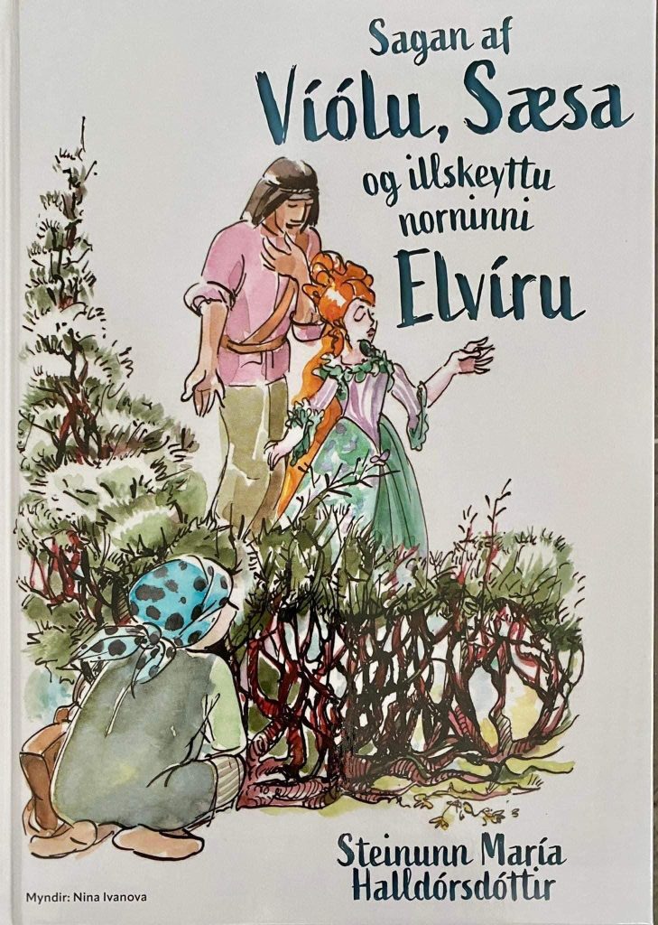sagan af Víólu, Sæsa og illskeyttu norninni Elvíru