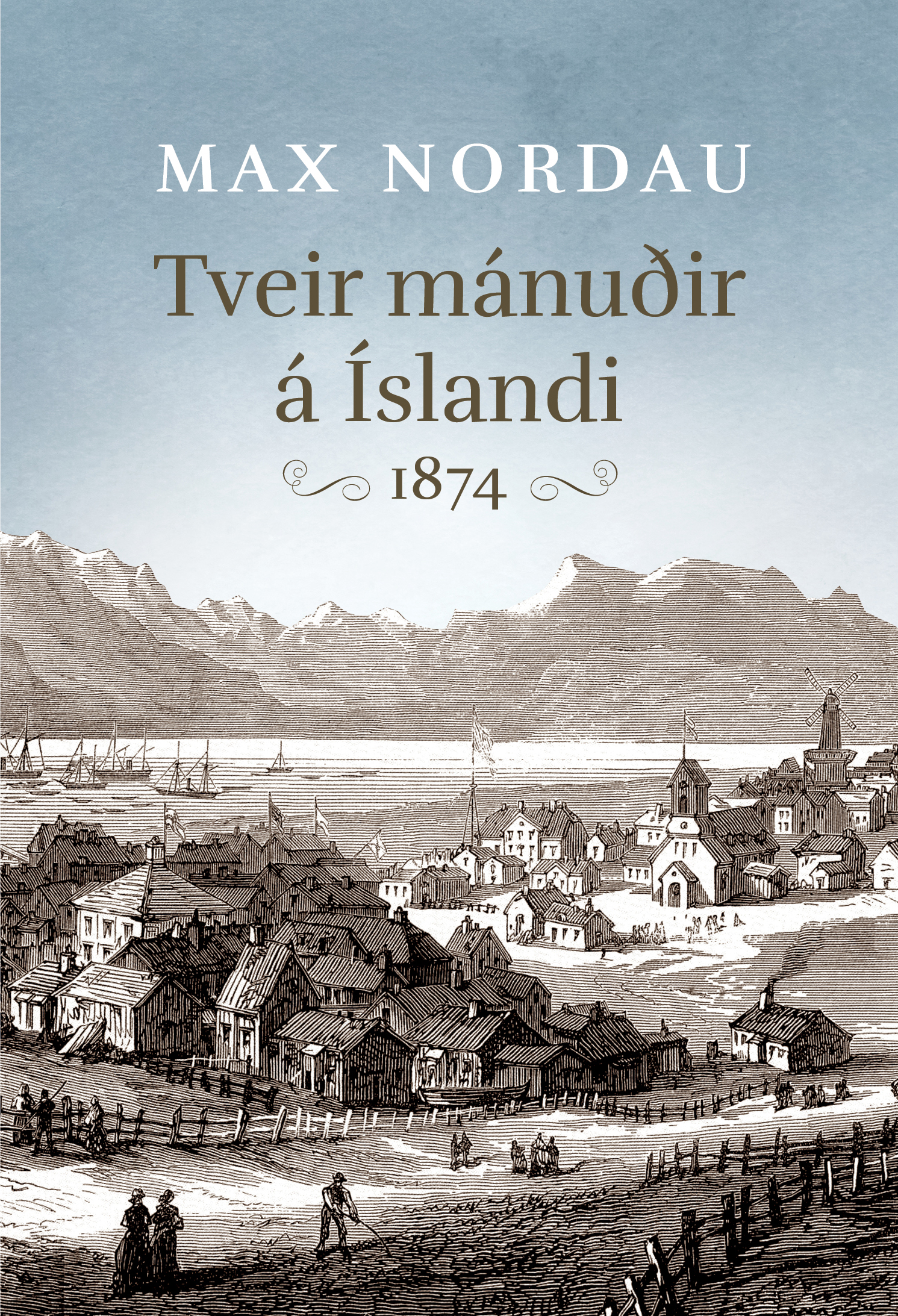 Tveir mánuðir á Íslandi FRAMAN
